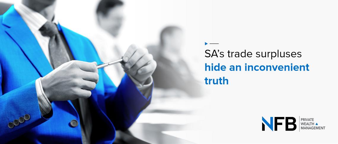 SA’s trade surpluses hide an inconvenient truth