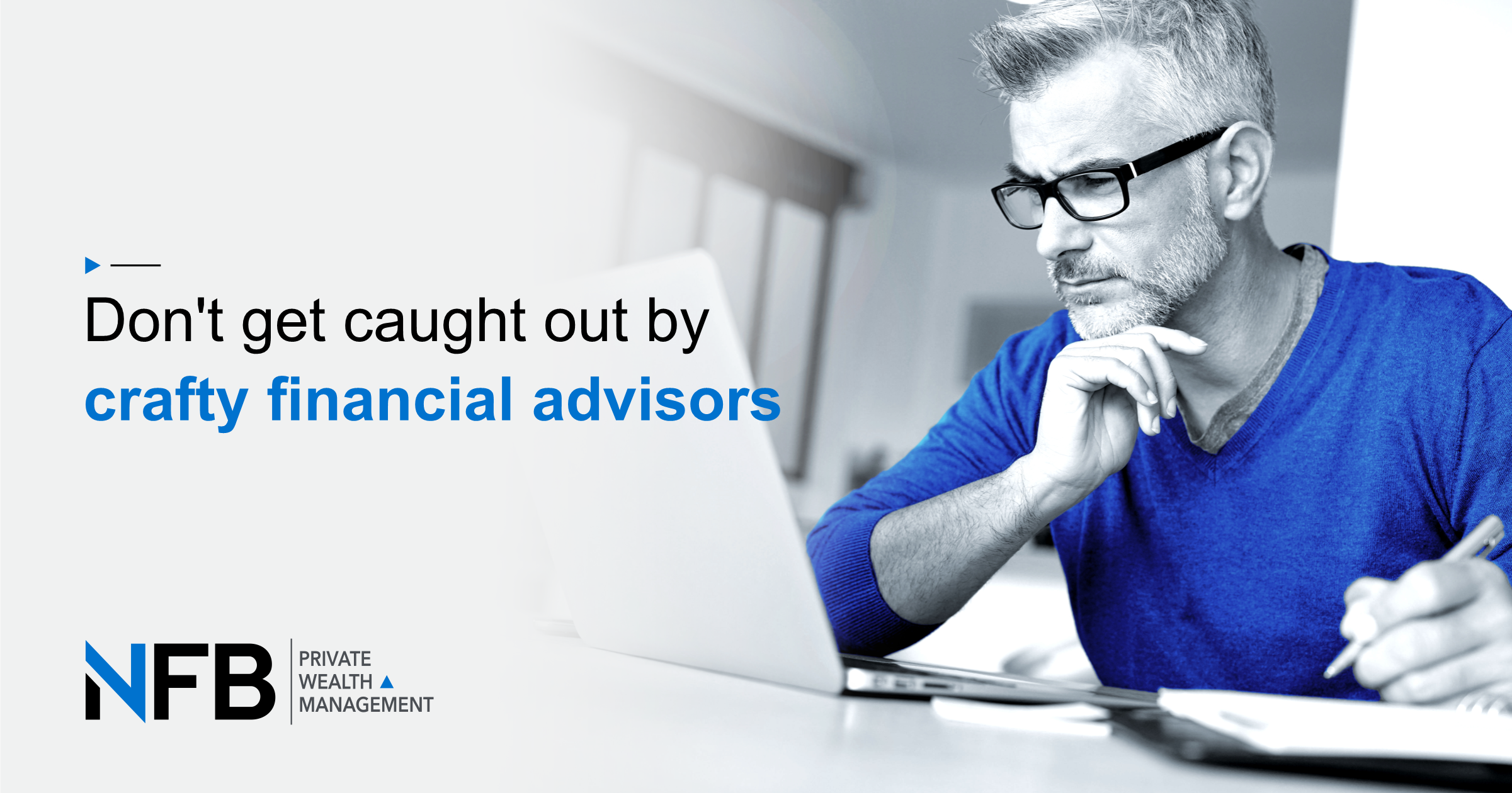 don-t-get-caught-out-by-crafty-financial-advisors