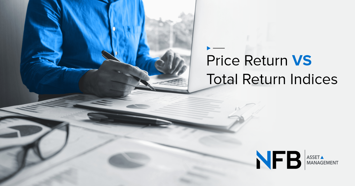 Price Return VS Total Return Indices