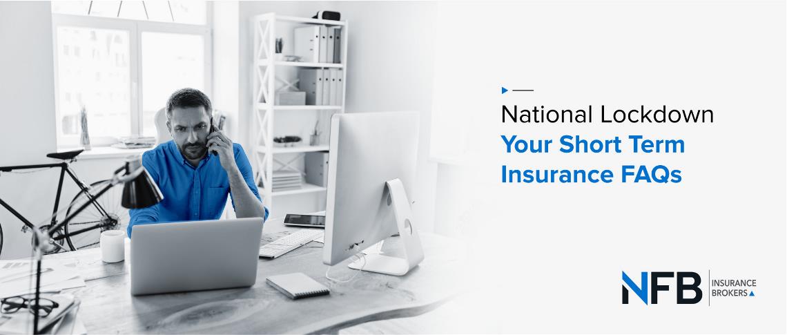 National Lockdown - Your Short Term Insurance FAQs