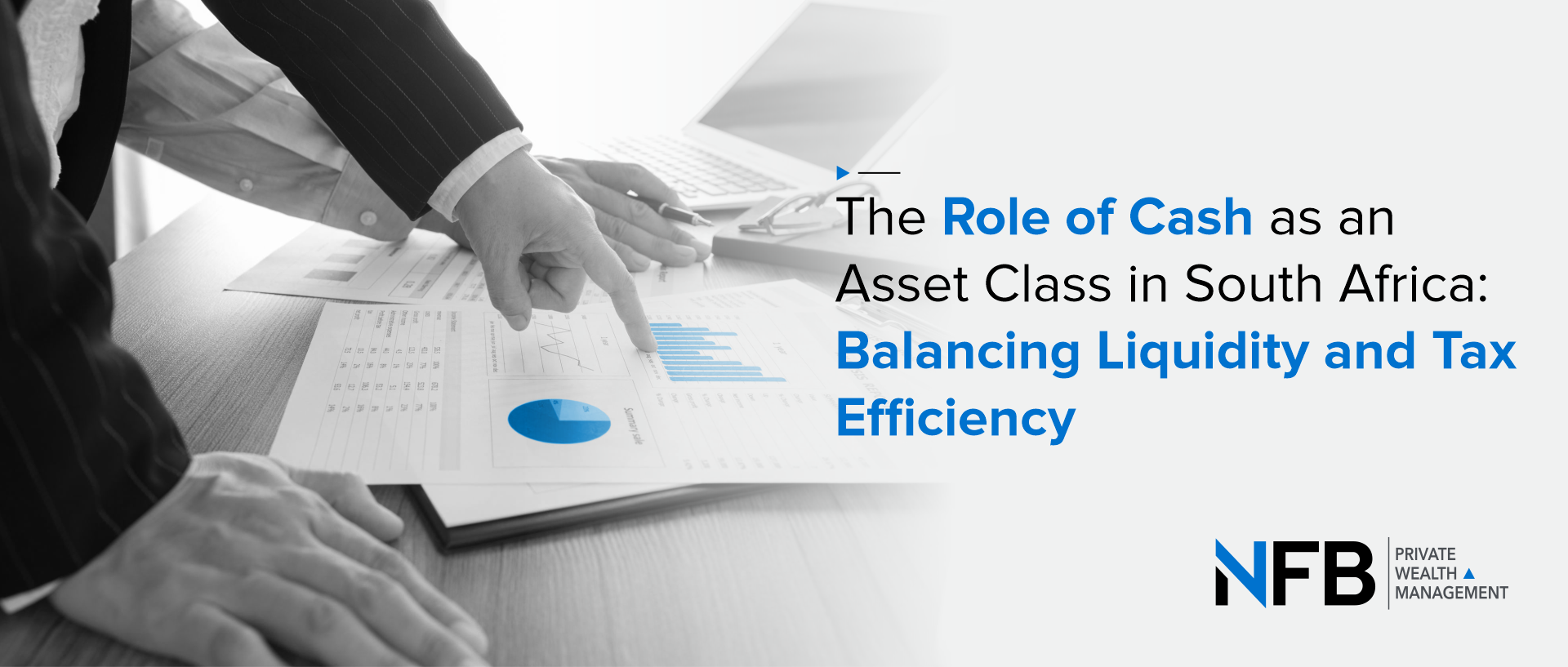 The Role of Cash as an Asset Class in South Africa: Balancing Liquidity and Tax Efficiency