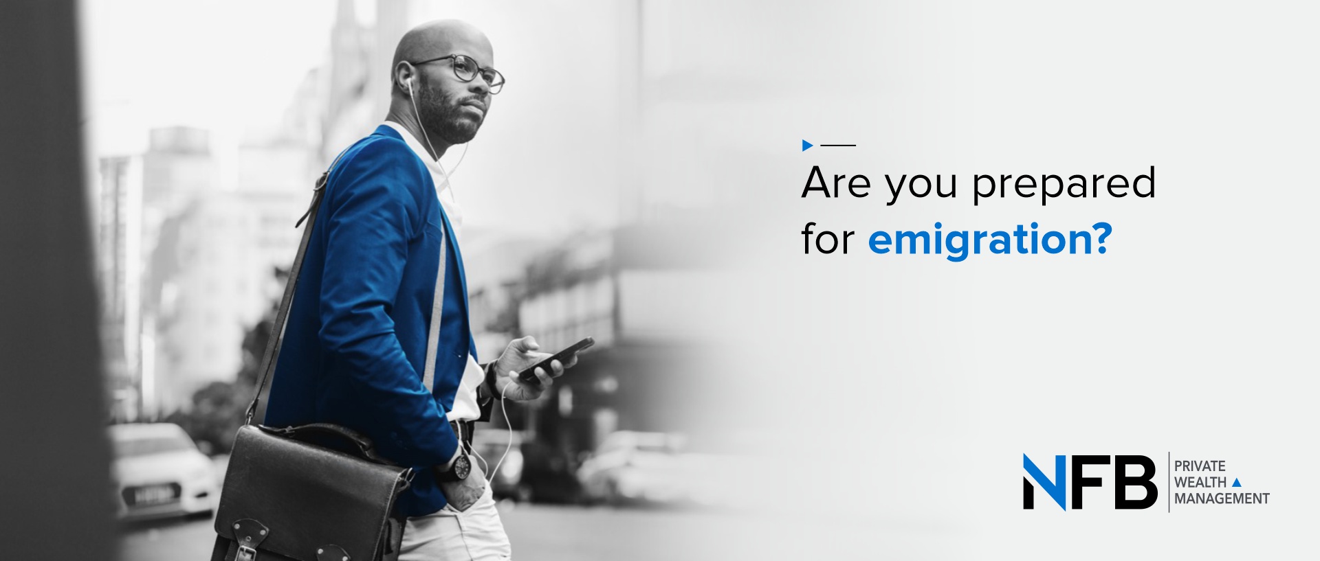 Are you prepared for emigration?
