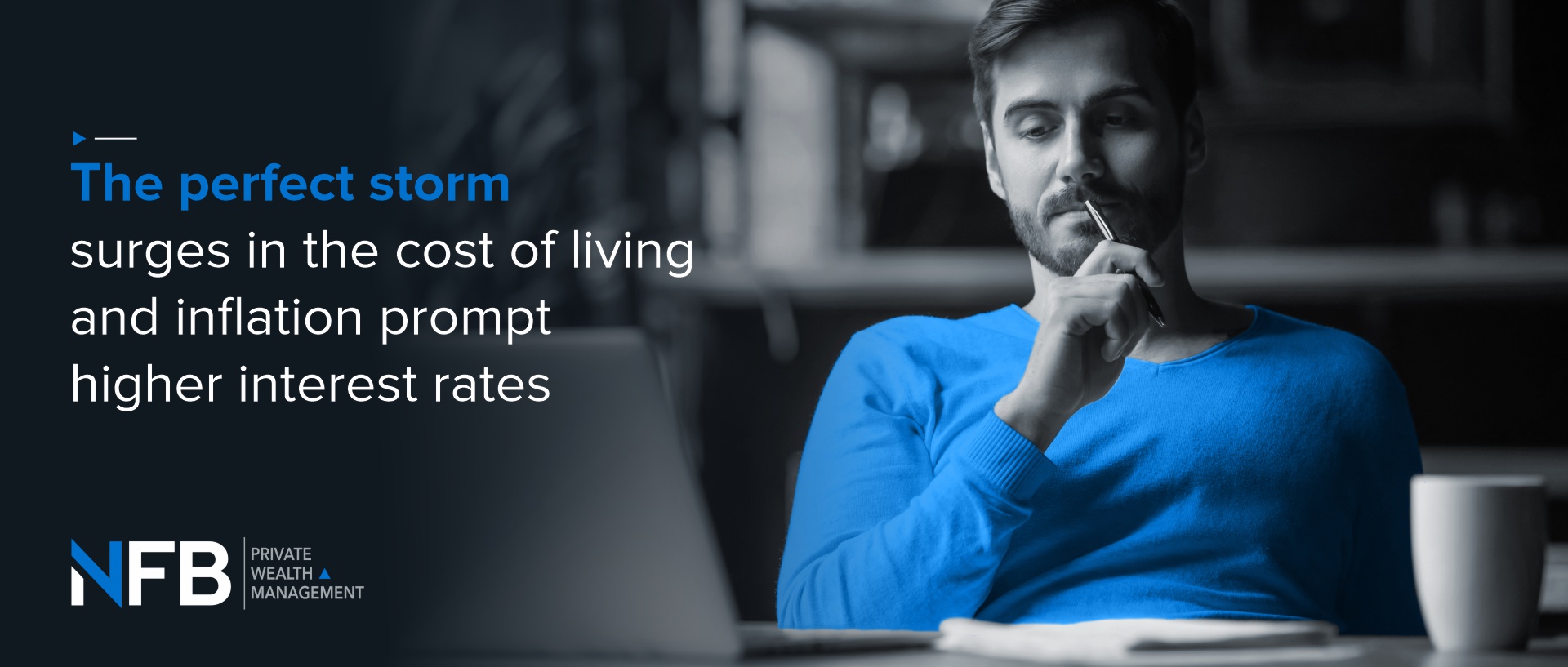 The perfect storm – surges in the cost of living and inflation prompt higher interest rates
