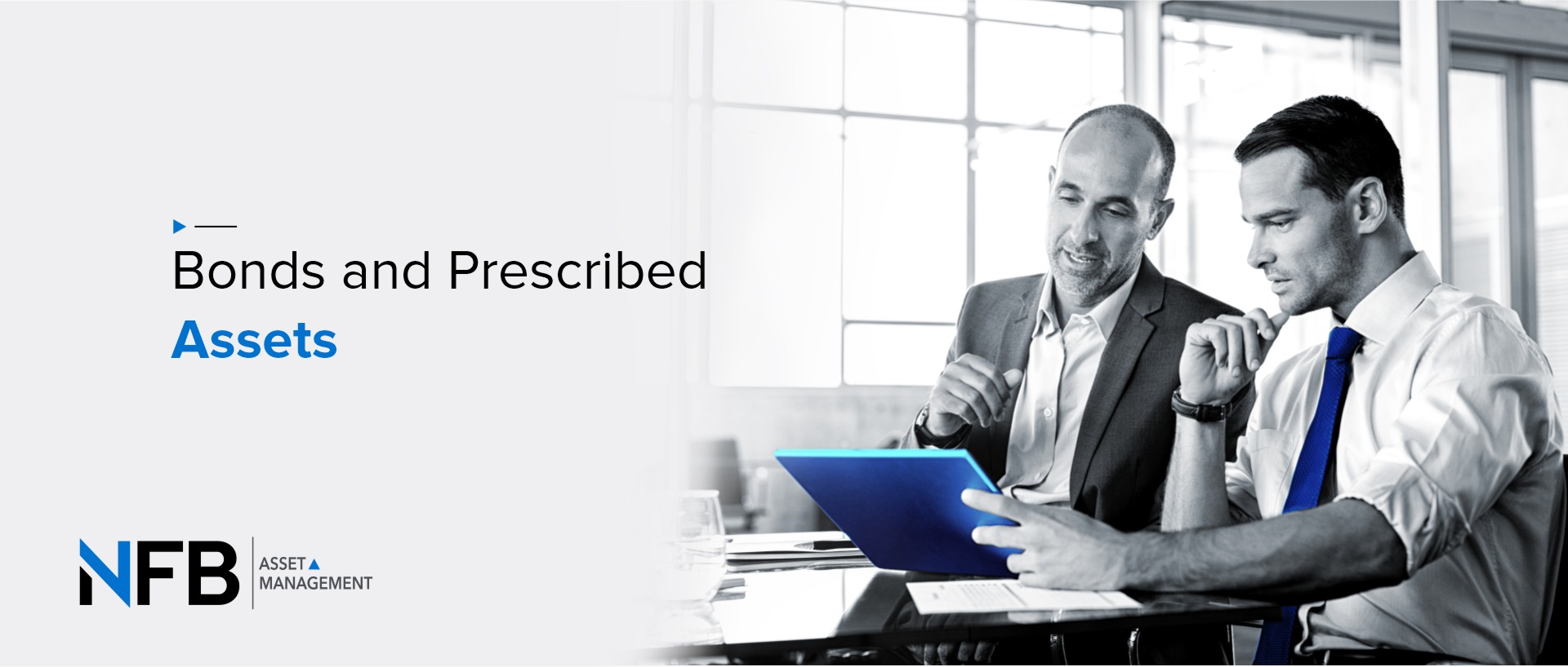 Bonds and Prescribed Assets