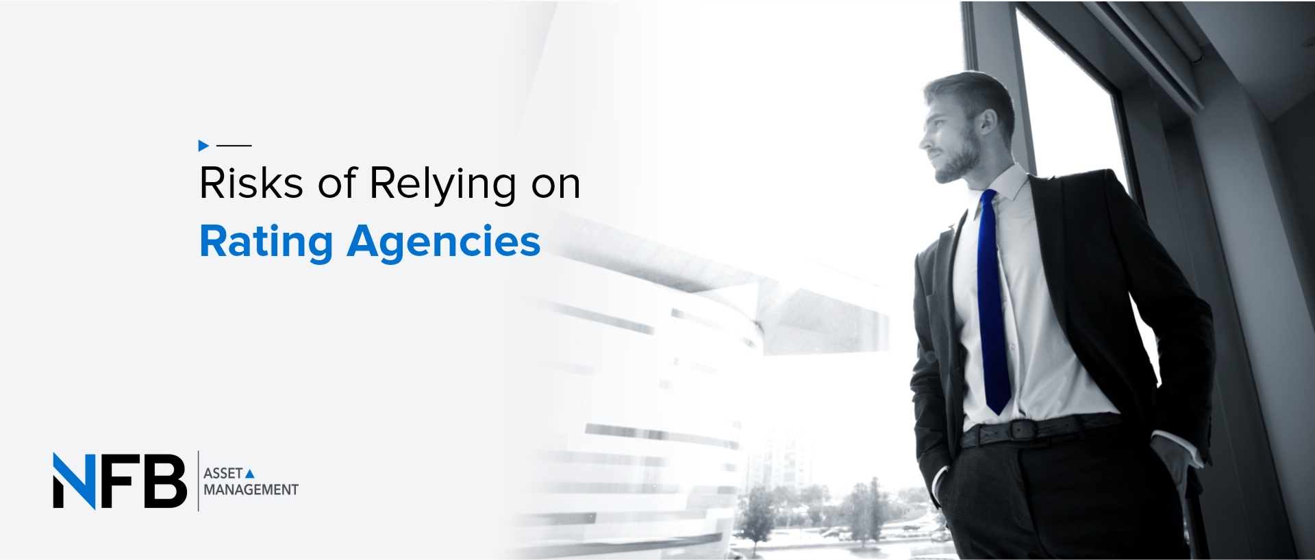 Risks of Relying on Rating Agencies