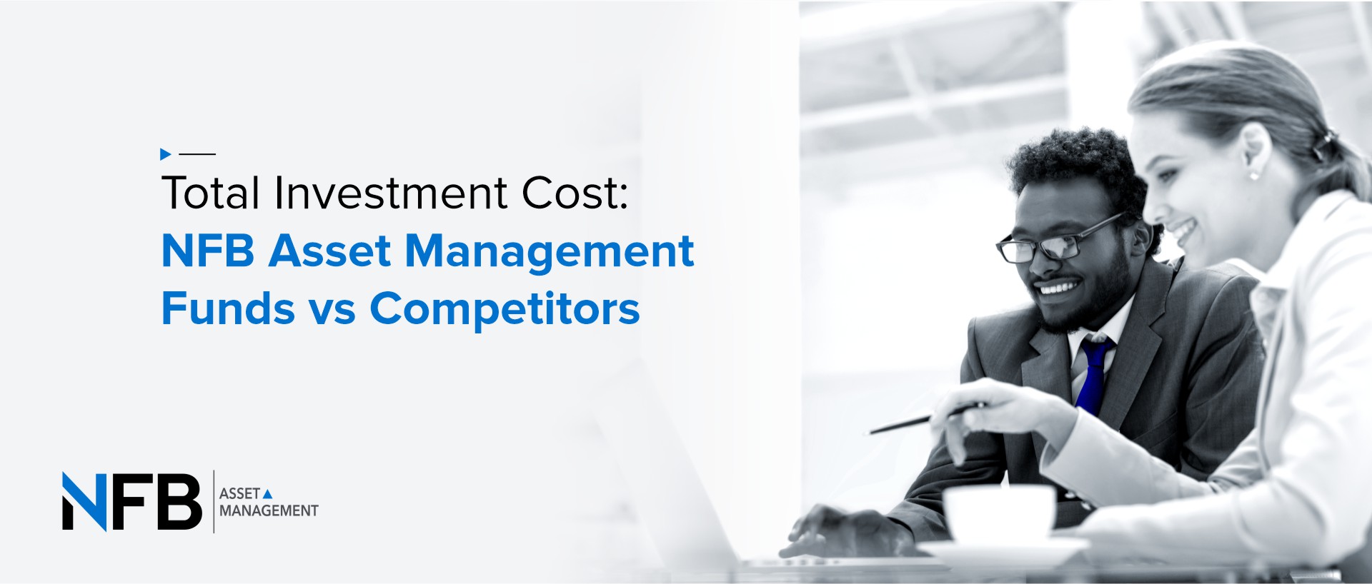 Total Investment Cost: NFB Asset Management Funds vs Competitors