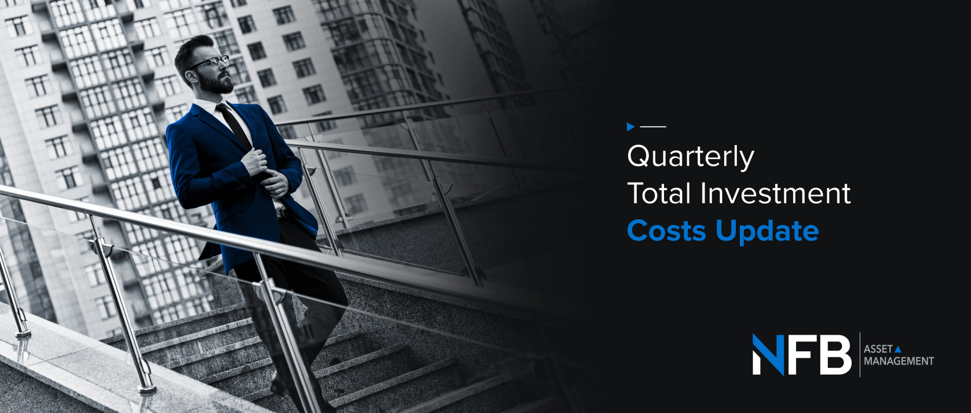 Quarterly Total Investment Costs Update