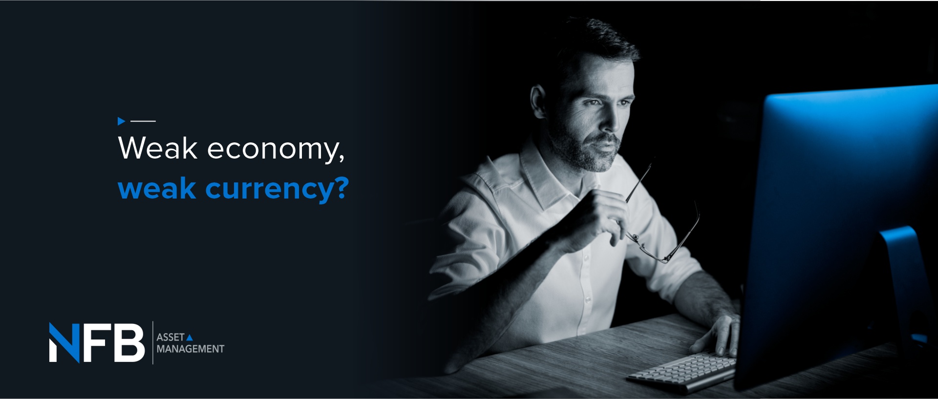 Weak Economy, Weak Currency?