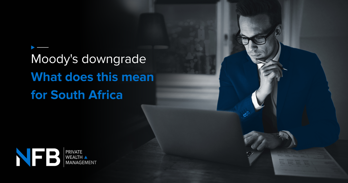 Moody’s Downgrade – What Does This Mean for South Africa?